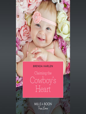 cover image of Claiming the Cowboy's Heart